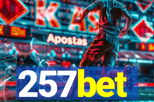 257bet