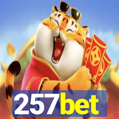 257bet