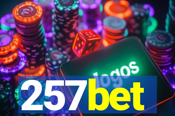 257bet