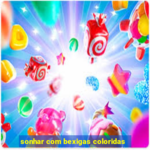 sonhar com bexigas coloridas