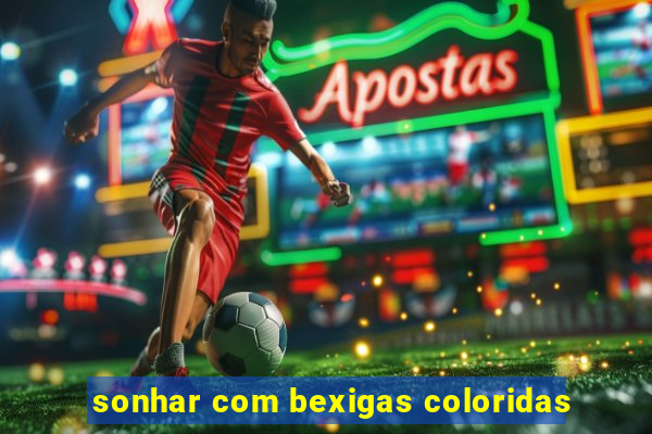 sonhar com bexigas coloridas