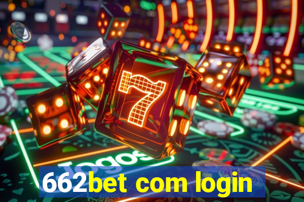 662bet com login