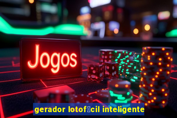 gerador lotof谩cil inteligente