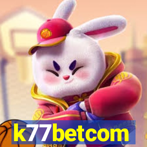 k77betcom