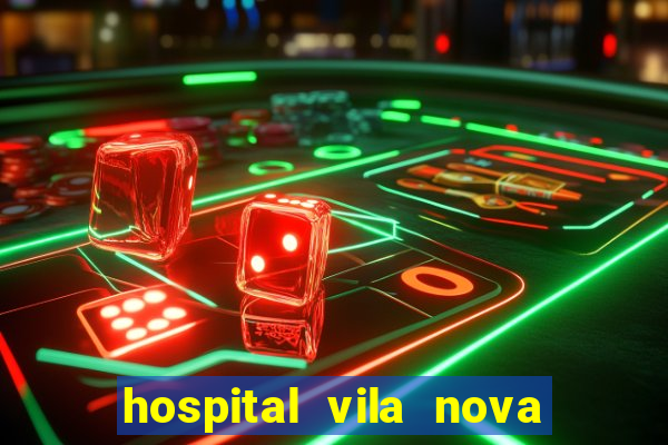 hospital vila nova star trabalhe conosco