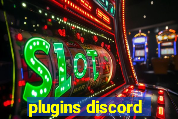 plugins discord