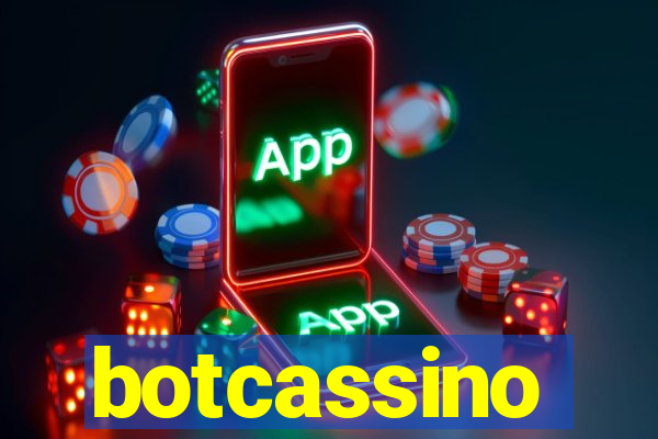 botcassino