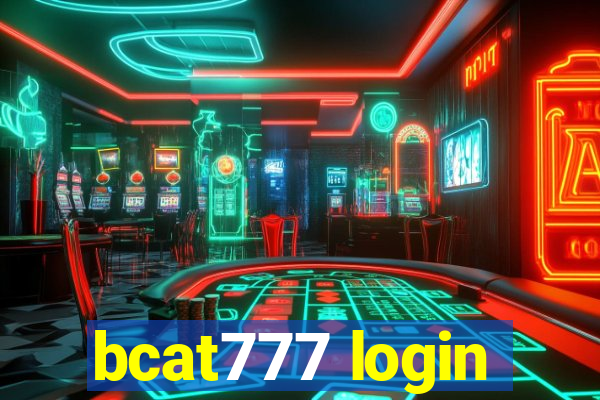 bcat777 login