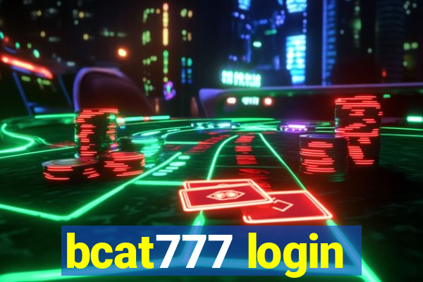 bcat777 login