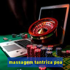 massagem tantrica poa