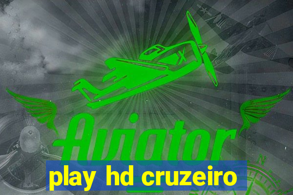 play hd cruzeiro