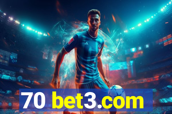 70 bet3.com