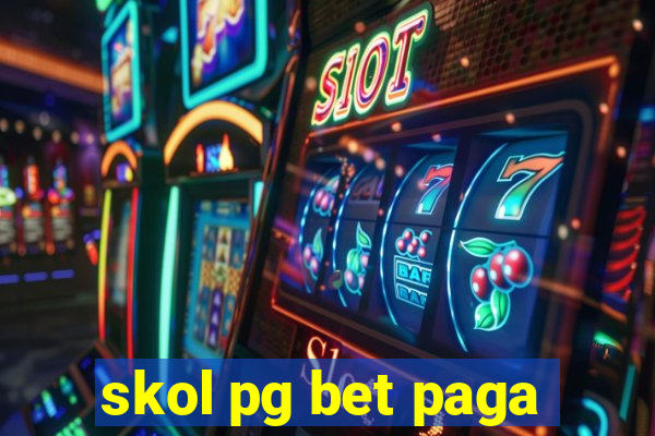 skol pg bet paga