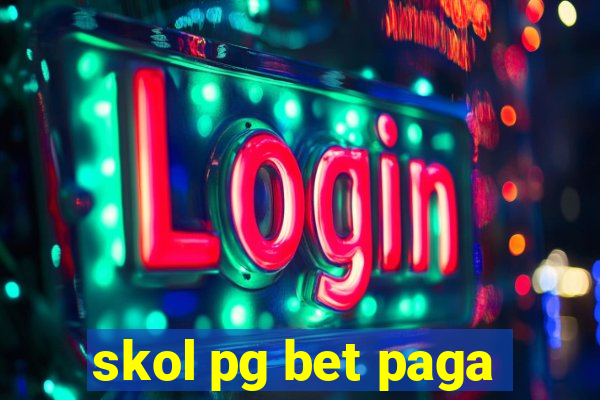 skol pg bet paga