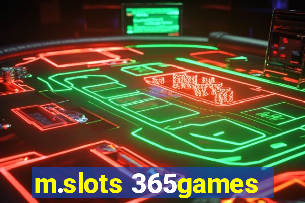 m.slots 365games