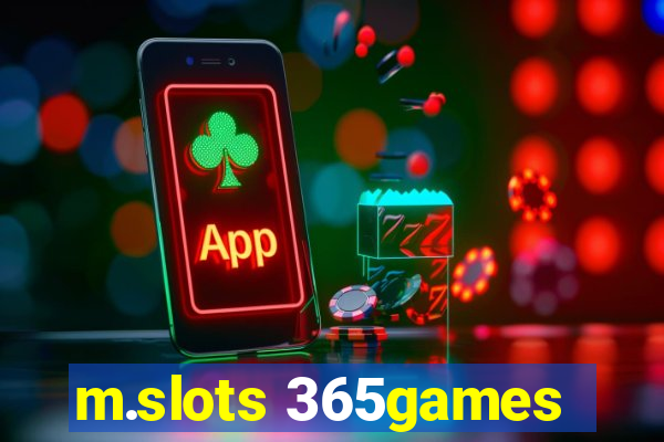 m.slots 365games