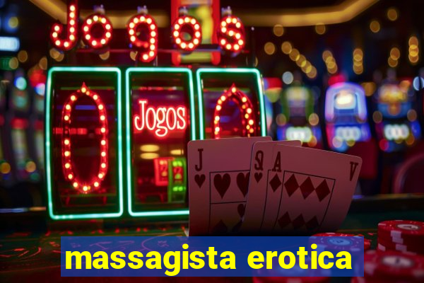 massagista erotica