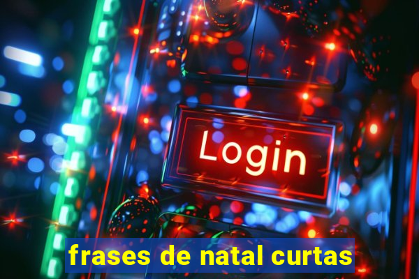 frases de natal curtas