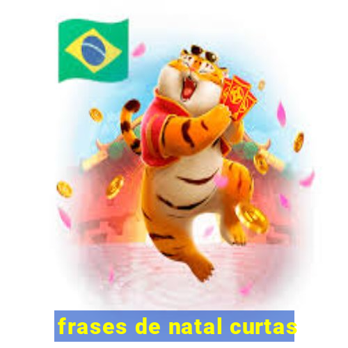 frases de natal curtas