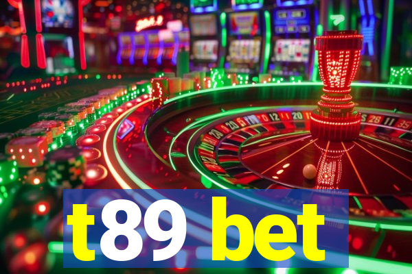 t89 bet