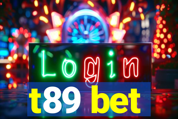 t89 bet