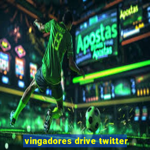 vingadores drive twitter