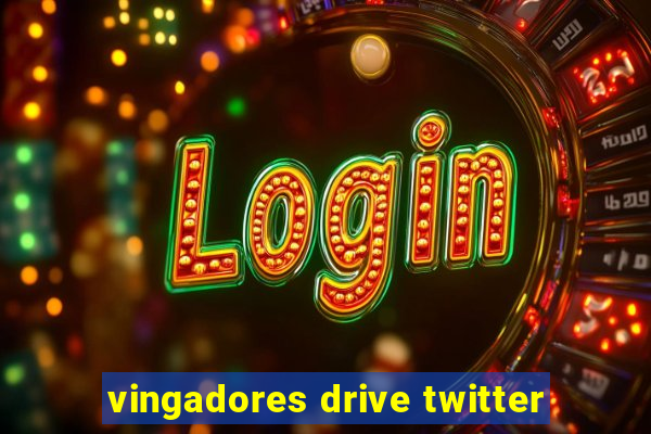 vingadores drive twitter