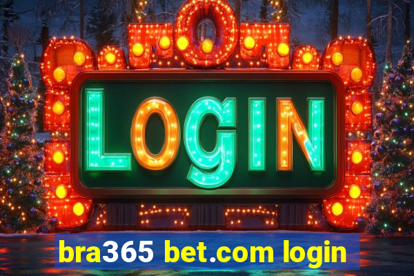 bra365 bet.com login