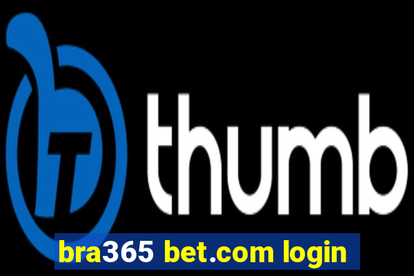 bra365 bet.com login