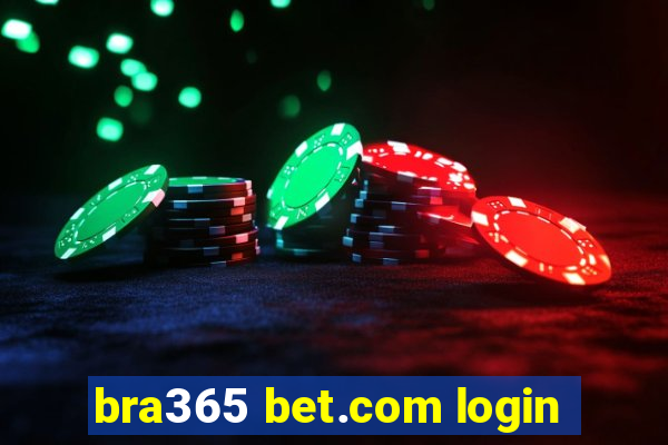 bra365 bet.com login