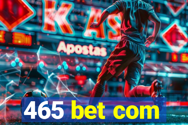 465 bet com