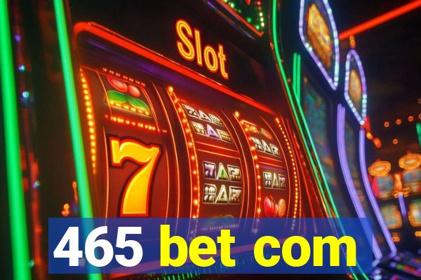 465 bet com