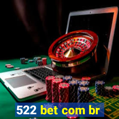 522 bet com br