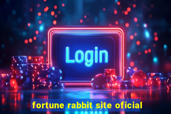 fortune rabbit site oficial