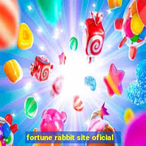 fortune rabbit site oficial