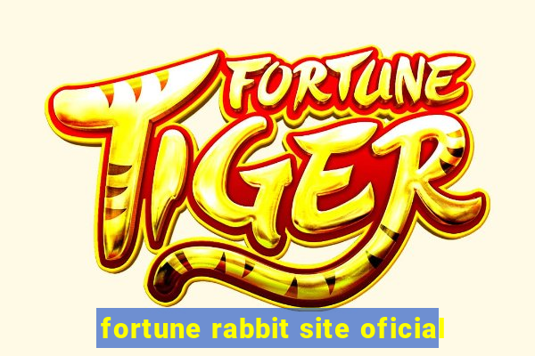 fortune rabbit site oficial