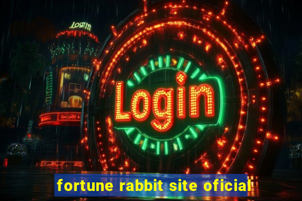 fortune rabbit site oficial