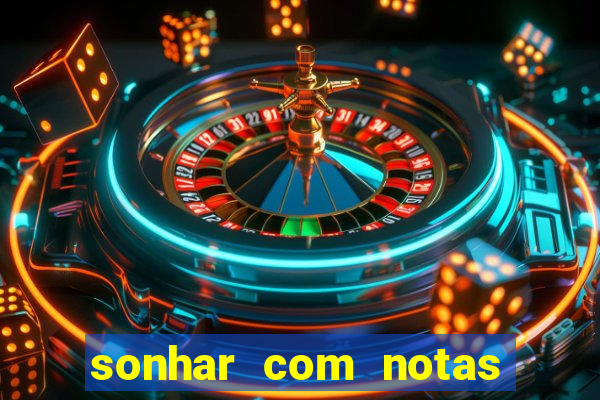 sonhar com notas de 20 reais