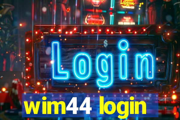 wim44 login