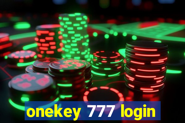 onekey 777 login