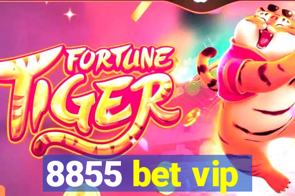 8855 bet vip