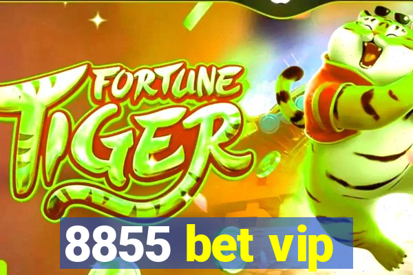 8855 bet vip