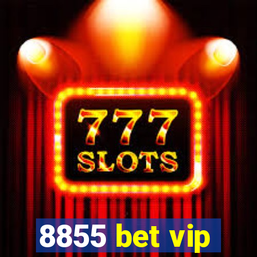 8855 bet vip