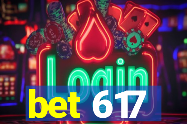 bet 617