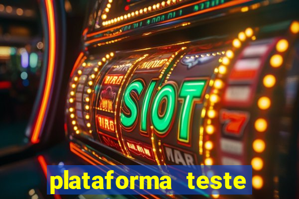 plataforma teste fortune tiger