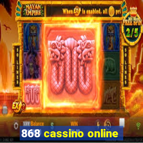 868 cassino online