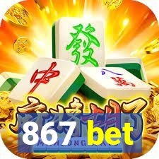 867 bet