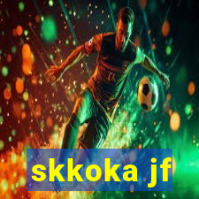 skkoka jf