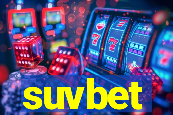 suvbet