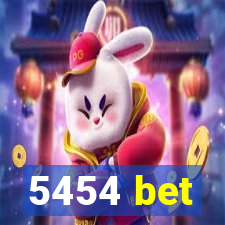 5454 bet